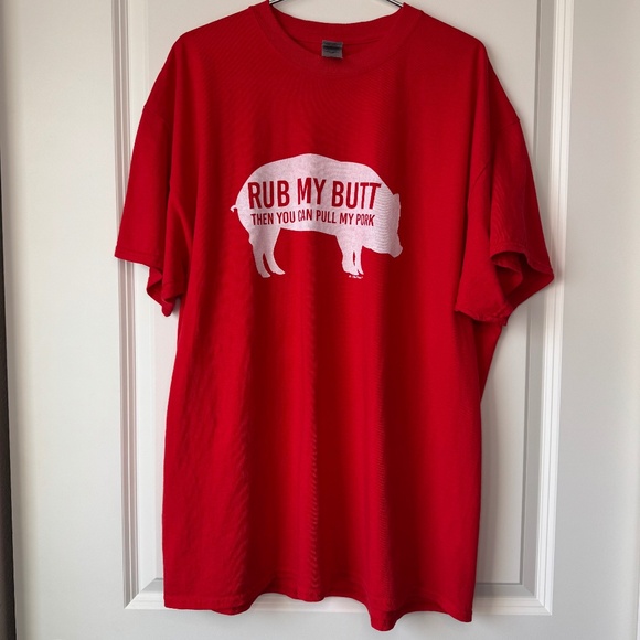 Rub My Butt Then You Can Pull My Pork Shirt - Men's XL - Picture 1 of 4